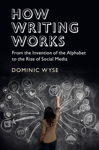Enlarge image Cover: How Writing Works - Cambridge University Press