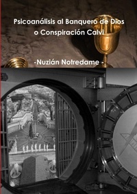 Cover of  Psicoanalisis Al Banquero De Dios o Conspiracion Calvi - Lulu.com