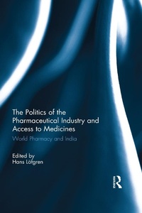Abbildung von: The Politics of the Pharmaceutical Industry and Access to Medicines - Routledge