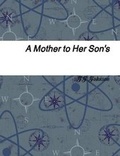 Cover: A Mother to Her Son's - Lulu.com