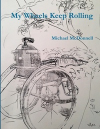 Enlarge image Cover: My Wheels Keep Rolling - Lulu.com