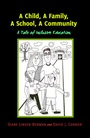 Cover: A Child, A Family, A School, A Community - Peter Lang Verlag