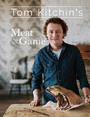 Cover: Tom Kitchin's Meat and Game - Absolute Press