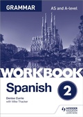 Cover: Spanish A-level Grammar Workbook 2 - Hodder Education