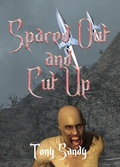 Cover: Spaced Out and Cut Up - Dragoneye Publishing