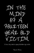 Cover: In the mind of a fourteen year old victim - Elizabeth Berry