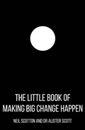 Cover: The Little Book of Making Big Change Happen - Matador