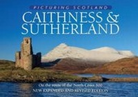 Abbildung von: Caithness & Sutherland: Picturing Scotland - Lyrical Scotland