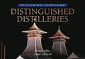 Cover: Distinguished Distilleries: Picturing Scotland - Lyrical Scotland
