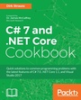 Cover: C# 7 and .NET Core Cookbook - Packt Publishing