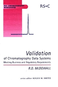 Enlarge image Cover: Validation of Chromatography Data Systems - Royal Society of Chemistry