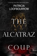 Cover: The Alcatraz Coup - Red Dog Press, LLC