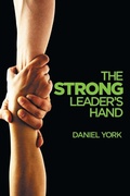 Cover: The Strong Leader's Hand - First Cause