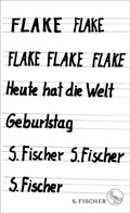 Cover: Heute hat die Welt Geburtstag - S. Fischer
