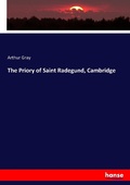 Cover: The Priory of Saint Radegund, Cambridge - Hansebooks