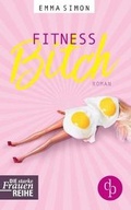 Cover: Fitnessbitch (Chick-Lit, Humorvoller Roman, Humor) - dp DIGITAL PUBLISHERS GmbH