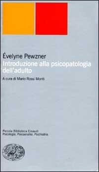 Abbildung von: Introduzione alla psicopatologia dell'adulto - Piccola biblioteca Einaudi. Nuova serie;Einaudi