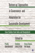 Cover: 'Bottom-up' Approaches in Governance and Adaptation for Sustainable Development - SAGE Publications India Pvt Ltd