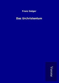Enlarge image Cover: Das Urchristentum - TP Verone Publishing