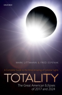 Abbildung von: Totality -- The Great American Eclipses of 2017 and 2024 - OUP eBook