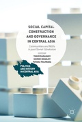 Cover: Social Capital Construction and Governance in Central Asia - Palgrave MacMillan