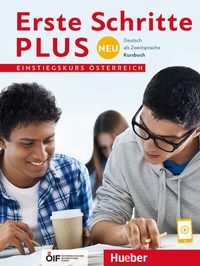 Abbildung von: Erste Schritte plus Neu - Einstiegskurs Österreich - Hueber Verlag