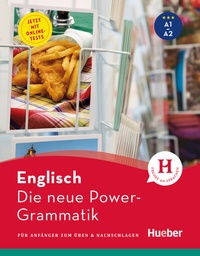 Abbildung von: Die neue Power-Grammatik Englisch - Hueber Verlag