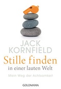Cover: Stille finden in einer lauten Welt - Goldmann