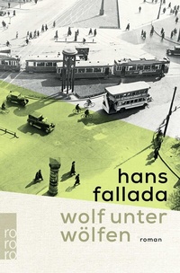Abbildung von: Wolf unter Wölfen - Rowohlt Taschenbuch