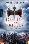 Cover: Legenden des Krieges: Der einsame Reiter - Rowohlt Taschenbuch