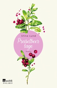 Abbildung von: Preiselbeertage - Rowohlt Taschenbuch