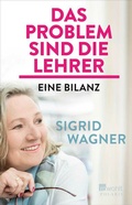 Cover: Das Problem sind die Lehrer - Rowohlt Taschenbuch