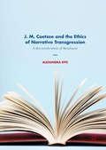 Cover: J. M. Coetzee and the Ethics of Narrative Transgression - Palgrave Macmillan