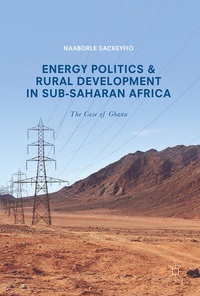 Enlarge image Cover: Energy Politics and Rural Development in Sub-Saharan Africa - Palgrave Macmillan