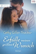 Cover: Erf&uuml;lle meinen gr&ouml;&szlig;ten Wunsch - CORA Verlag