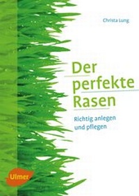 Enlarge image Cover: Der perfekte Rasen - Verlag Eugen Ulmer