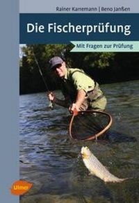 Abbildung von: Die Fischerprüfung - Verlag Eugen Ulmer