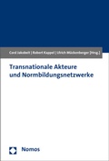 Cover: Transnationale Akteure und Normbildungsnetzwerke - Nomos