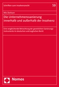 Cover: Die Unternehmenssanierung innerhalb und au&szlig;erhalb der Insolvenz - Nomos