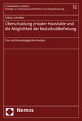 Cover: &Uuml;berschuldung privater Haushalte und die M&ouml;glichkeit der Restschuldbefreiung - Nomos