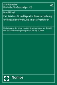 Abbildung von: Fair trial als Grundlage der Beweiserhebung und Beweisverwertung im Strafverfahren - Nomos