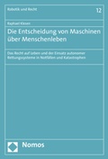 Abbildung von: Die Entscheidung von Maschinen über Menschenleben - Nomos