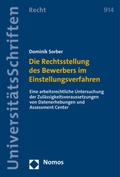 Cover: Die Rechtsstellung des Bewerbers im Einstellungsverfahren - Nomos