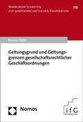 Abbildung von: Geltungsgrund und Geltungsgrenzen gesellschaftsrechtlicher Geschäftsordnungen - Nomos