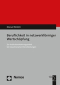 Cover: Beruflichkeit in netzwerkf&ouml;rmiger Wertsch&ouml;pfung - Nomos