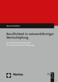 Abbildung von: Beruflichkeit in netzwerkförmiger Wertschöpfung - Nomos