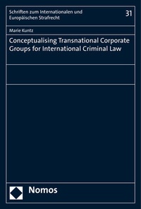 Abbildung von: Conceptualising Transnational Corporate Groups for International Criminal Law - Nomos