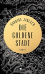 Cover: Die goldene Stadt - Rowohlt Berlin