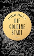 Cover: Die goldene Stadt - Rowohlt Berlin