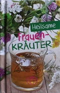 Cover: Heilsame Frauenkr&auml;uter - BuchVerlag Leipzig